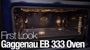 Check spelling or type a new query. Gaggenau S Newest Oven Was 333 Years In The Making Youtube