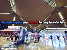 Parking options at kuala lumpur international airport (kul). Malaysia Airports Offer 50 Off For Long Term Car Park