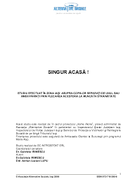 Numarul total al copiilor din romania care aveau ambii parintii plecati la munca in strainatate era, la finele primului semestru al acestui an, de 18.403, in timp ce totalul copiilor cu parinti plecati la munca in strainatate era de 96.723, conform datelor centralizate de autoritatea nationala. Pdf Singur AcasÄ Studiu Efectuat In Zona Iasi Asupra Copiilor SeparaÅ£i De Unul Sau Ambii PÄrinÅ£i Prin Plecarea Acestora La MuncÄ In StrÄinÄtate Maria Burlean Academia Edu