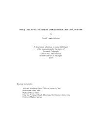 Smutty Little Movies: The Creation and Regulation of Adult Video, 1976-1986  by Peter Kenneth Alilunas A dissertation submitted
