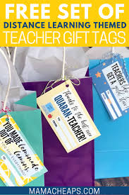 Printable Teacher Gift Tags For Virtually Learning During Social Distancing In 2020 Teacher Gift Tags Teacher Appreciation Printables Year End Teacher Gifts