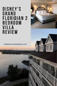 Grand floridian 2 bedroom villa points. Disney S Grand Floridian 2 Bedroom Villa Through Heather S Looking Glass
