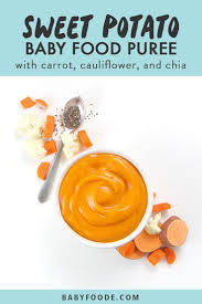 Sweet Potato Baby Food Puree 3 Delicious Ways Recipe Baby Puree Recipes Sweet Potato Baby Food Baby Food Recipes