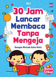 Tanpa menghilangkan identitas pemilik hak cipta. Jual Buku 30 Jam Lancar Membaca Tanpa Mengeja Edisi 2020 Oleh Riri Gramedia Digital Indonesia