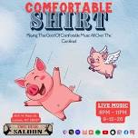 Comfortable Shirt: Live From Two Buck Saloon