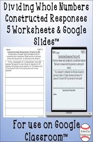 4 Nbt 6 Constructed Response Google Classroom Worksheets In 2020 Constructed Response Teachers Pay Teachers Seller Google Classroom Elementary