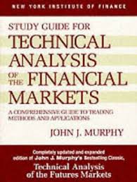 Details About Study Guide To Technical Analysis Of The Financial Markets By John J Murphy