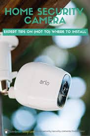 Home Security Camera Installation Placement Tips Safe Smart Living Security Cameras For Home Wireless Home Security Security Camera Installation