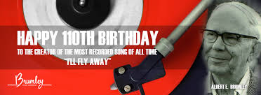 Brumley Music Celebrates the 110th Birthday of its Founder Albert E.  Brumley