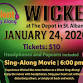 Silent Sing-Along of Wicked @ The Depot (All Ages) event image