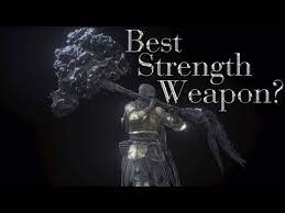 Dark Souls 3 Best Strength Weapon Youtube