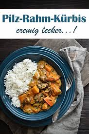 Pilz Rahm Kurbis Cremig Lecker Vegetarische Rezepte Abendessen Gesunde Rezepte Abendessen Rezepte
