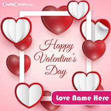 Birthday Card For Lover With Name Editing Romantic Valentines Day Greeting Card With Name Pictures In 2020 Valentines Day Wishes Happy Valentines Day Wishes Valentine S Day Greeting Cards