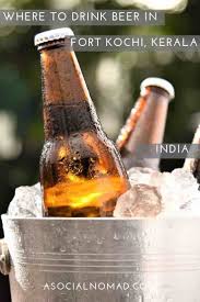 This beer was first launched in 2015 and soon took over the indian beer market by storm. Beer In Kochi Where To Drink Beer Wine In Fort Kochi Asocialnomad Beer Drinking Beer Beer Brewing Supplies