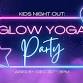 Kids Night Out: Glow Yoga Party event image