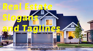 The high form of realty. 117 Catchy Real Estate Slogans And Taglines