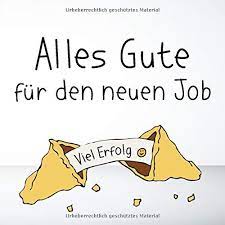 Hier anmelden und einen karrieresprung machen ein neuer. Viel Erfolg Alles Gute Fur Den Neuen Job Geschenk Zum Jobwechsel Berufseinstieg Fur Kollegen Familie Freunde Leeres Buch Zum Eintragen Und Selbstgestalten Amazon De Geschenkbuch En Lettres Bucher