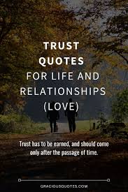 Check spelling or type a new query. 62 Trust Quotes For Life And Relationships Love
