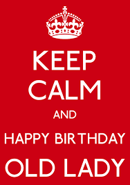 Here we are presenting some happy birthday wishes and birthday quotes to greet someone you know. Happy Birthday Old Lady Funny Birthday Quotes For Her Someone Sent You A Greeting