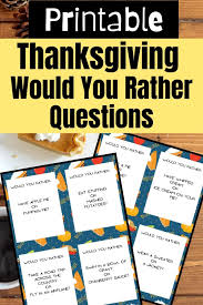 We send trivia questions and personality tests every week to your inbox. Printable Thanksgiving Would You Rather Questions For Kids