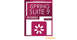 Ispring Suite 9 The Essentials Siegel Kevin Amazon De Bucher