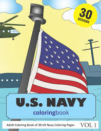 This is our way of life. Amazon Com Us Navy Coloring Book 30 Coloring Pages Of Us Navy Designs In Coloring Book For Adults Vol 1 9781790286515 Rai Sonia Books