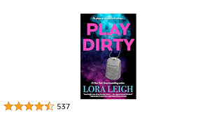 Play Dirty (Tempting SEALs: Triton Book 1) See more