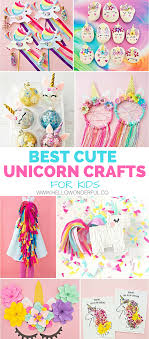 Cute Unicorn Crafts For Kids Hello Wonderful Unicorn Crafts Crafts For Girls Easy Crafts For Kids