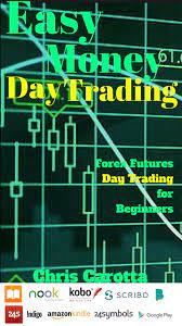 Book Of The Day Day Trading Easy Money Trade Books