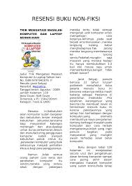 15+ kumpulan contoh resensi novel fiksi terlengkap dan terbaru. Contoh Resensi Buku Non Fiksi Terbaik Info Berbagi Buku