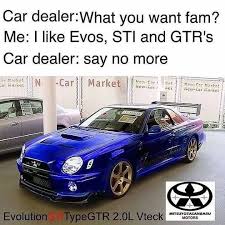 Pin By Richard On Anime Funny Car Memes Car Guy Memes Gtr Car