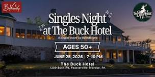 Singles Night at the Buck Hotel (Ages 50+)