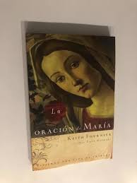 Keith Fournier Con Lela Gilbert La Oracion De Maria