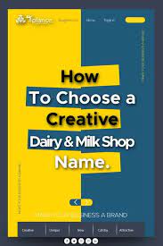 How To Choose A Creative Dairy Milk Shop Name Shop Name Ideas Coffee Shop Names Vegetable Shop