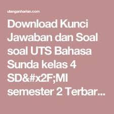 Pin Di Soal Pts Bahasa Sunda Kelas 4 Semester 2