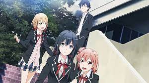 Yahari Ore No Seishun Love Comedy Wa Machigatteiru Hikigaya Hachiman Yuigahama Yui Yukinoshita Yukino Isshik Comedy Anime Best Romance Anime Best Rom Com Anime