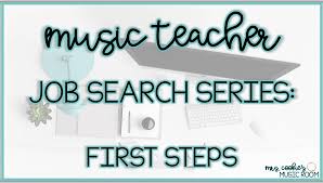 Music Teacher Job Search Series First Steps Teacher Interviews Jobs For Teachers Music Teacher