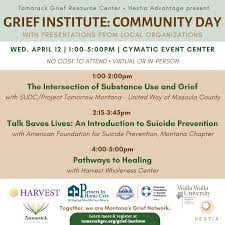 Grief Institute: Community Day (MISSOULA+VIRTUAL) — Tamarack Grief Resource  Center