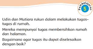 Check spelling or type a new query. Kunci Jawaban Tema 1 Kelas 2 Halaman 36 Mengapa Halaman Rumah Udin Selalu Indah Dan Rapi