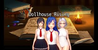 Dollhouse Rising [v0.8.5] [DOLLHOUSE] - F95zone