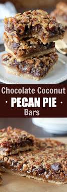 Chocolate Coconut Pecan Pie Bars A Brown Sugar Shortbread Crust Topped With A Gooey Maple Filling That Chocolate Pecan Pie Bars Pecan Recipes Pecan Desserts