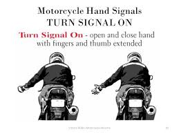 Motorcycle hand signals are important for communicating during a group ride. Rider Safety Guide And Hand Signals Chart Ppt Video Online Download