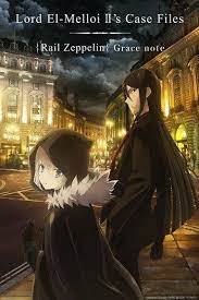 Lord El Melloi Ii S Case Files Rail Zeppelin Grace Note Anime Planet Best Anime Shows Zeppelin Anime