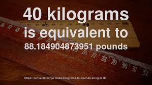An avoirdupois pound is equal to 16 ounces and to exactly 7,000 grains. 40 Lb To Kg