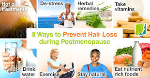 Before you consider a hair loss treatment, make sure your diet includes the following foods 8 Ways To Prevent Hair Loss During Postmenopause Menopause Now