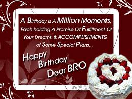 Birthday Wishes For Brother Quotes Quotesgram No,one cares to wish you they just beat you after getting tired of beating. birthday wishes for brother quotes