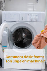 Comment Desinfecter Son Linge En Machine Desinfectant Linge Desinfectant Linge Naturel