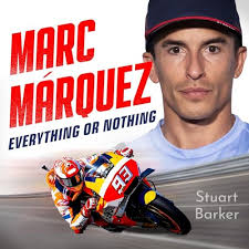Marc Marquez: Everything or Nothing