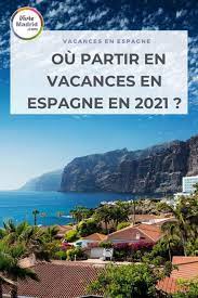 Faites des économies sur le budget de votre location de vacances en espagne. Ou Partir En Vacances En Espagne En 2021 10 Destinations