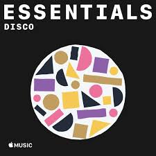 Disco Essentials On Apple Music Music Playlist Apple Music Disco